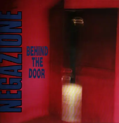 Negazione - Behind The Door