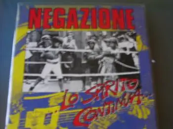 Negazione - Lo Spirito Continua...