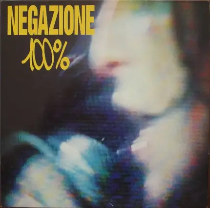 Negazione - 100%
