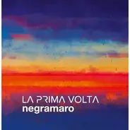 Negramaro - La Prima Volta