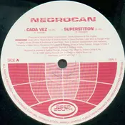Negrocan - Cada Vez / Superstition