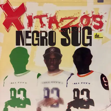Negro Sug - Xitazos De