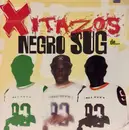 CD - Negro Sug - Xitazos De