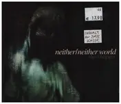 Neither/Neither World - She Whispers