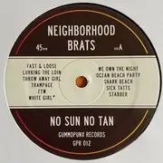 LP - Neighborhood Brats - No Sun No Tan