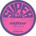 Neighbour - Drunk On The Funk EP