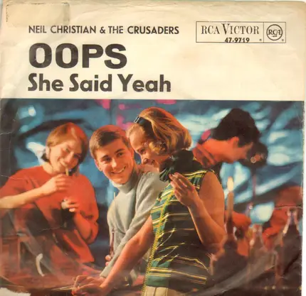 Neil Christian & The Crusaders - Oops