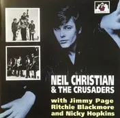 Neil Christian & the Crusaders - 1962-1973