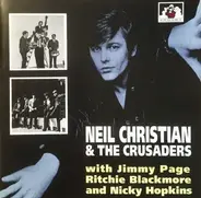 Neil Christian & The Crusaders - 1962-1973
