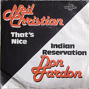 Neil Christian - That's Nice / Indian Reservation