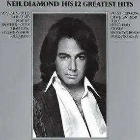 Neil Diamond - 12 Greatest Hits