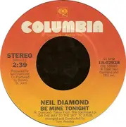 7inch Vinyl Single - Neil Diamond - Be Mine Tonight / Right By You