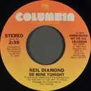 7inch Vinyl Single - Neil Diamond - Be Mine Tonight