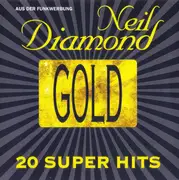 CD - Neil Diamond - Gold - 20 Super Hits