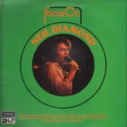 Double LP - Neil Diamond - Focus On Neil Diamond