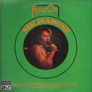 Neil Diamond - Focus On Neil Diamond