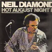 Double LP - Neil Diamond - Hot August Night II - Gatefold