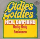 7inch Vinyl Single - Neil Diamond - Holly Holy / Soolaimon