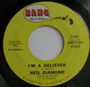 7inch Vinyl Single - Neil Diamond - I'm A Believer