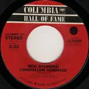 7inch Vinyl Single - Neil Diamond - Longfellow Serenade / Be