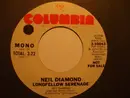 7inch Vinyl Single - Neil Diamond - Longfellow Serenade