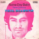 7inch Vinyl Single - Neil Diamond - Some Day Baby