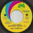7inch Vinyl Single - Neil Diamond - Soolaimon (African Trilogy II)