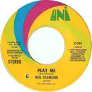 7inch Vinyl Single - Neil Diamond - Play Me / Porcupine Pie - Jukebox