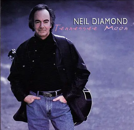 Neil Diamond - Tennessee Moon