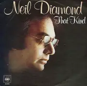 7inch Vinyl Single - Neil Diamond - That Kind