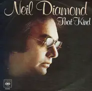 Neil Diamond - That Kind