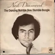 7inch Vinyl Single - Neil Diamond - The Dancing Bumble Bee / Bumble Boogie