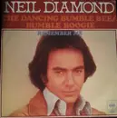 7inch Vinyl Single - Neil Diamond - The Dancing Bumble Bee/Bumble Boogie