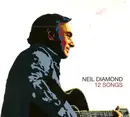 CD - Neil Diamond - 12 Songs - Digipak + Booklet
