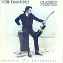 CD - Neil Diamond - Classics The Early Years