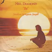 7inch Vinyl Single - Neil Diamond - Be