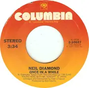 7inch Vinyl Single - Neil Diamond - Desirée / Once In A While