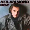 7inch Vinyl Single - Neil Diamond - Headed For The Future