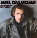 7inch Vinyl Single - Neil Diamond - Headed For The Future