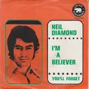 7inch Vinyl Single - Neil Diamond - I'm A Believer