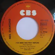 7inch Vinyl Single - Neil Diamond - I've Been This Way Before