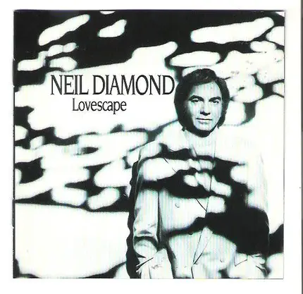 Neil Diamond - Lovescape