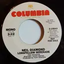 7inch Vinyl Single - Neil Diamond - Longfellow Serenade