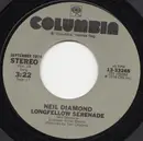7inch Vinyl Single - Neil Diamond - Longfellow Serenade