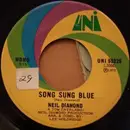 7inch Vinyl Single - Neil Diamond - Song Sung Blue