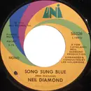 7inch Vinyl Single - Neil Diamond - Song Sung Blue