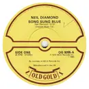 7inch Vinyl Single - Neil Diamond - Song Sung Blue