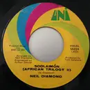 7inch Vinyl Single - Neil Diamond - Soolaimon (African Trilogy II)