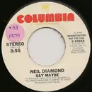 7inch Vinyl Single - Neil Diamond - Say Maybe