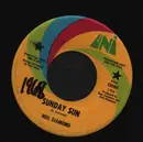 7inch Vinyl Single - Neil Diamond - Sunday Sun / Honey-Drippin' Times
